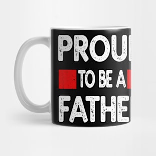 Proud to be a Father Mug